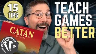 Use These Tips to Teach & Learn Games Better - Lost In The Shuffle