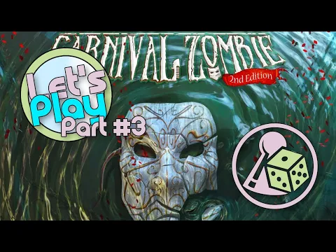 Let's Play Carnival Zombie: 2nd Edition - Part 3