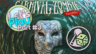 Let's Play Carnival Zombie: 2nd Edition - Part 3