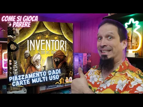 INVENTORI A SUD DEL TIGRI - Come si Gioca e il Mio Parere