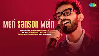 Meri Sanson Mein | Old Hindi Song | Aayush Jain | Siddhesh Jagtap | Saregama Recreations