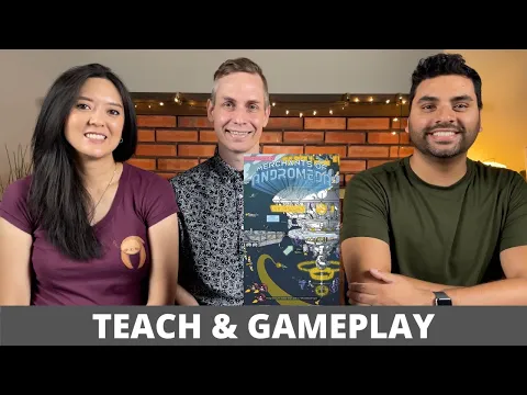 Merchants of Andromeda - 3P Teach & Playthrough
