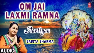 Om Jai Laxmi Ramna I BABITA SHARMA I Full Audio Song I Aartiyan I T-Series Bhakti Sagar
