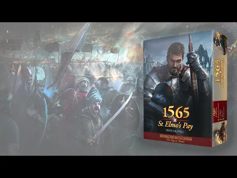 1565 St. Elmo's Pay - Unboxing the second Historic Epic Battle System game