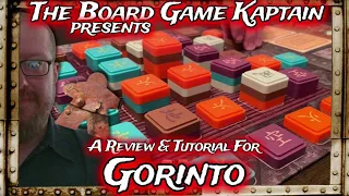 The Board Game Kaptain's Review & Tutorial for Gorinto
