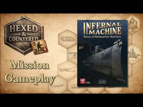 Infernal Machine (GMT Games) – Mission Scenario #5 Playthrough