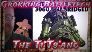 The Ti Ts'ang, grokking Battletech