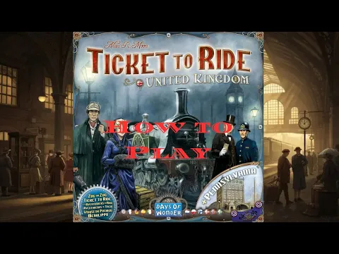 How to Play: Ticket to Ride: United Kingdom