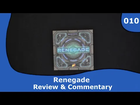 Renegade - Review and Commentary | 010 | CulBlu and Cardboard