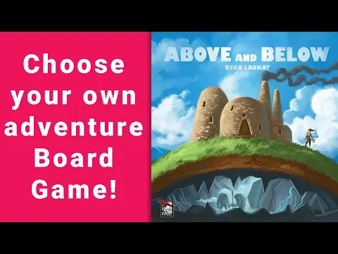 I'm looking at Above and Below, a fun board game with great stories