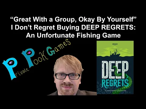 "Great with a Group, Okay By Yourself" -- I Don't Regret Buying DEEP REGRETS