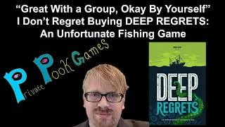"Great with a Group, Okay By Yourself" -- I Don't Regret Buying DEEP REGRETS