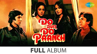 Do Aur Do Paanch | Meri Zindagi Ne Mujhe | Tune Abhi Dekha Nahin | Amitabh Bachchan | Parveen Babi