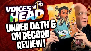Voices In My Head – Under Oath and On Record Review!