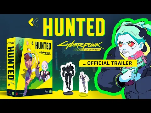Cyberpunk Edgerunners - Hunted Boardgame - Official Trailer EN