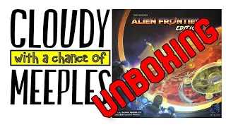 Alien Frontiers: Edition X Unboxing - Cloudy with a Chance of Meeples