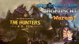 The Hunters A.D. 2114 - Adventure & Miniaturen-Skirmisher - Nicht schlecht aber ABGETISCHT