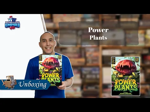 Power Plants Unboxing