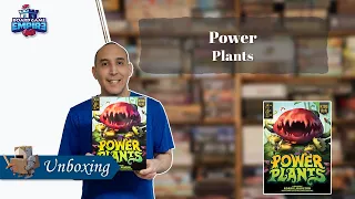 Power Plants Unboxing
