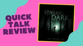 Stifling Dark: Review