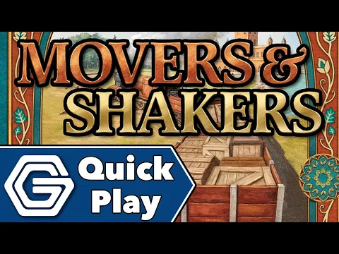 Movers & Shakers - Quick Play