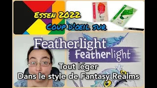 Essen 2022 : coup d'oeil sur Featherlight