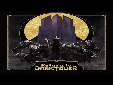 Return to Dark Tower Runthrough