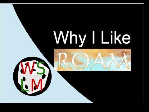 Why I Like Roam