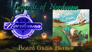 Creature Caravan Deluxe Kickstarter - Legends of Nerdvana Review