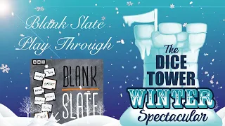 Blank Slate Play Through - Winter Spectacular