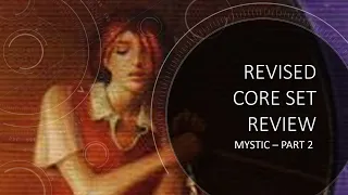 Arkham Horror LCG - Revised Core Set Mystic Review - Part 2