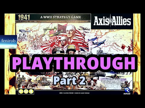 Axis & Allies: 1941 Board Game | Playthrough (4 Players) | Second Half