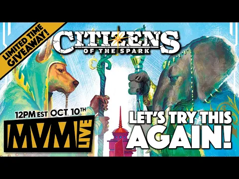 Citizens of the Spark LIVE PLAY - PLUS Full Pledge Giveaway!