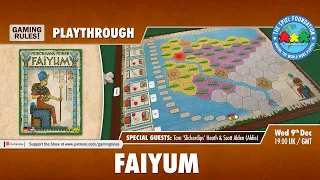 Faiyum: 2-player playthrough with Aldie from BGG!
