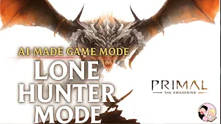 Can Primal Be Played with ONE Hunter? (AI Built Solo Mode)
