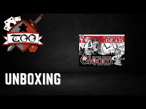 Gloom: Unquiet Dead Board Game Unboxing