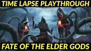 Fate of the Elder Gods (Solo Play Time Lapse)