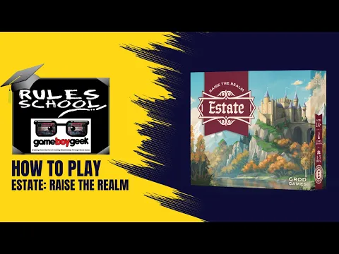 How to Play Estate:Raise the Realm (Rules School)