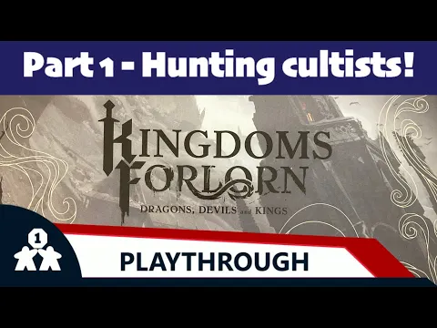 Kingdoms Forlorn part 1 (review copy provided)