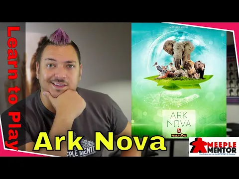 Learn to Play Ark Nova (and solo)