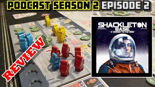 The Best Euro in Ages? - Shackleton Base Review! [Podcast S2.E2]