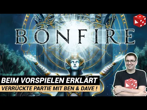 Bonfire - Erklär-Let's Play (eine komplette Partie mit Ben & Dave) - Stefan Feld / Pegasus 2020