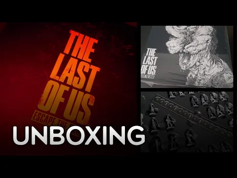 Unboxing: The Last of Us: Escape the Dark