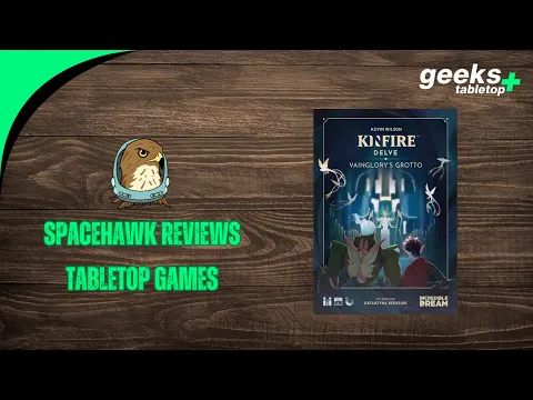 Kinfire Delve: Vainglory's Grotto - Spacehawk Reviews