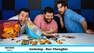 Imhotep - Our Thoughts (Board Game)