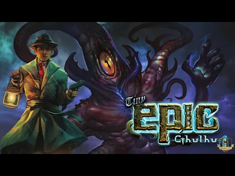 Tiny Epic Cthulhu - Nyarlathotep vs Detective with Assistant solo