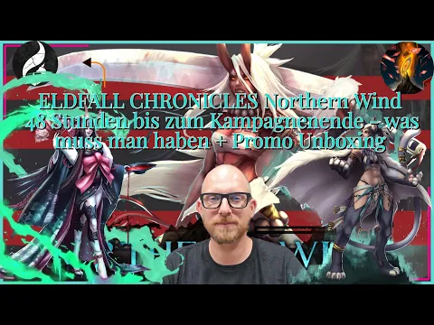 ELDFALL CHRONICLES Northern Wind - 48 Stunden bis Ende - was muss ich haben + Promo Unboxing!