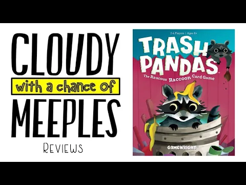 Trash Pandas Review - Cloudy with a Chance of Meeples
