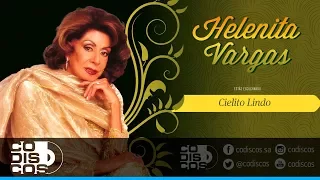 Cielito Lindo, Helenita Vargas - Audio