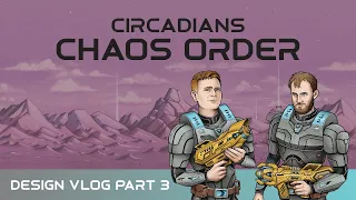 Smac and Zach: Chaos Order Design Vlog - Part 3